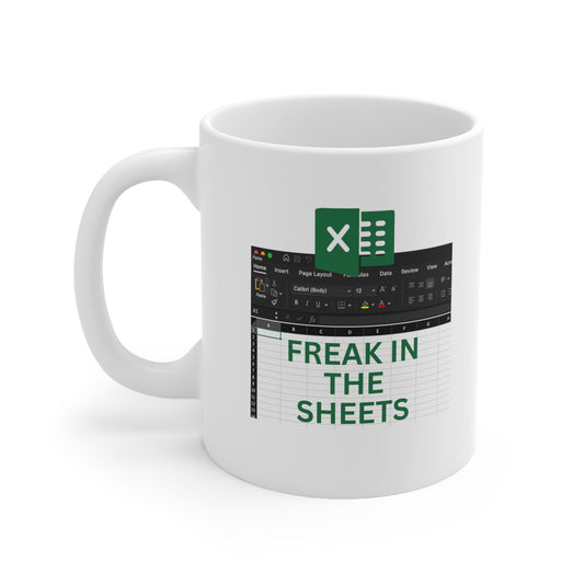 Freak In The Sheets - Ceramic Mug 11oz
