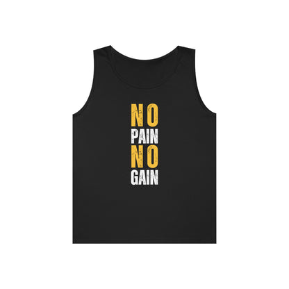 No Pain No Gain - Tank Top