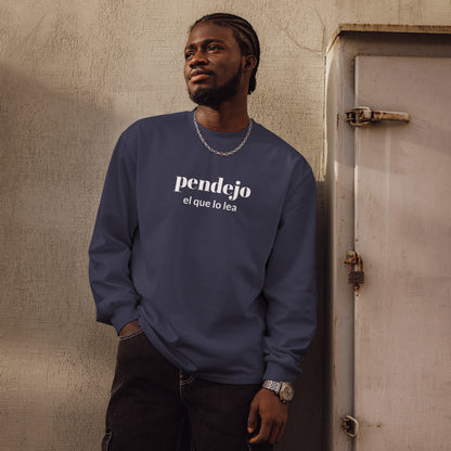 Pendejo - Premium heavyweight long sleeve shirt